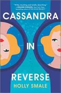 Cover of Casandra in Reverse by Holly Smale
