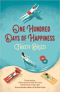 Cover of One Hundred Days of Happiness by Fausto Brizzi